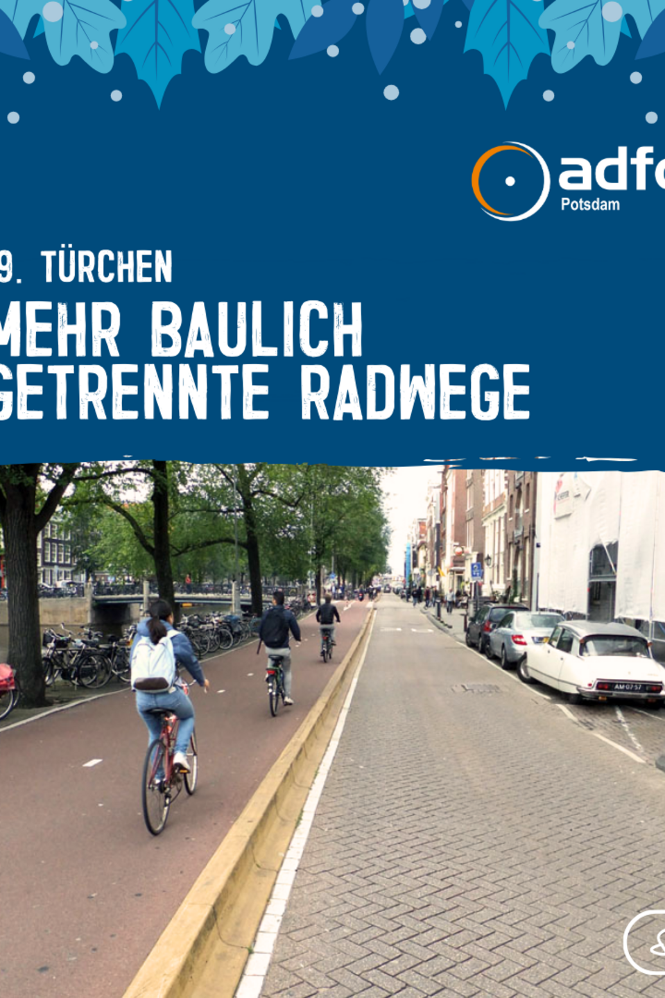Tag 19 Wunsch: mehr baulich getrennte Radwege